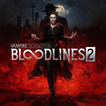 Аренда и прокат Vampire: The Masquerade - Bloodlines 2 для PS5 Предзаказ