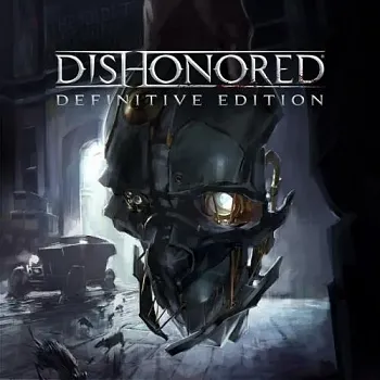 Аренда и прокат Dishonored Definitive Edition для PS4 для PS5 Хит Акция